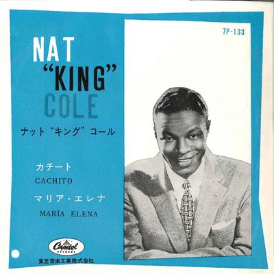 7-Zoll Schallplatte NAT KING COLE - Cachito / Maria Elena 7P133 CAPITOL 1958 Japan Jazz