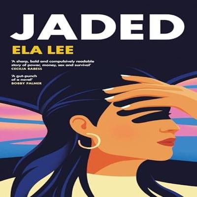 Jaded by Ela Lee Paperback Book 9781529933635