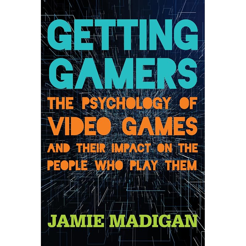 Getting Gamers: The Psychology of Video Games and Their Impact On the People Who Play Them