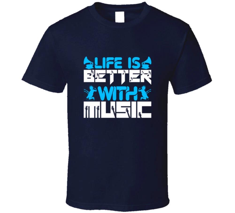 Life Is Better With Music - Cold Springs Designs Gift T Shirt S