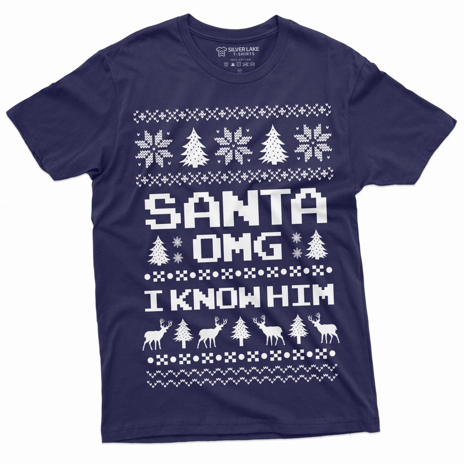 Funny Christmas Ugly Pattern Santa OMG I know him T-shirt Christmas mood tee XXL