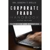 Corporate Fraud Handbook: Prevention and Detection