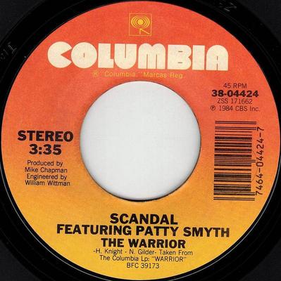 7inch Record SCANDAL, PATTY SMYTH - The Warrior 3804424 Columbia 1984 US Rock Used
