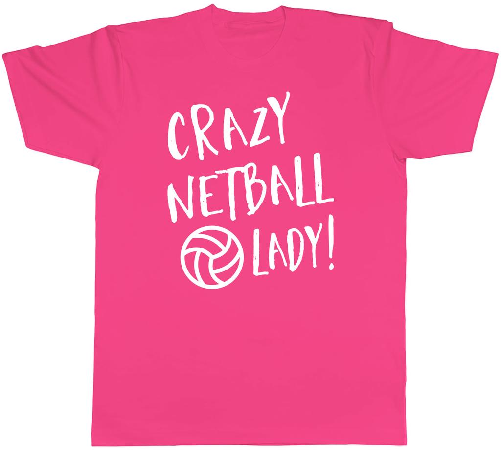 Crazy Netball Lady Unisexs Unisex TShirt Tee