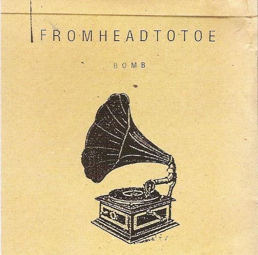 

CD FROMHEADTOTOE - Bomb BCORE52 Bcore 1997 Japan Rock Used
