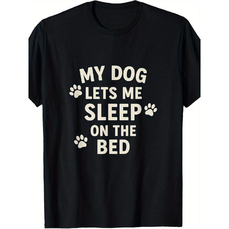 Funny Dog Owner Lets Me Sleep on The Bed T-Shirt - Perfect Gift for Dog Lovers, Christmas & Birthdays - Soft Breathable Retro Short Sleeve Tee for S чёрный