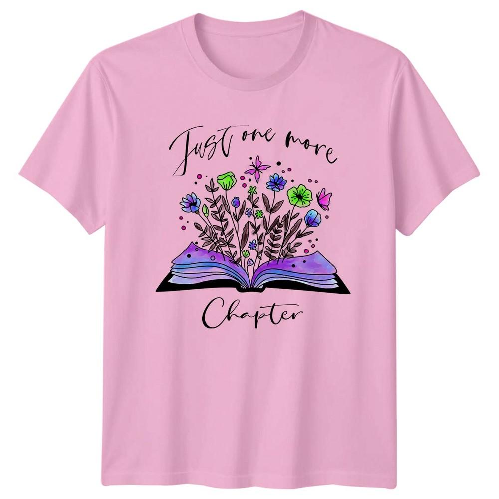 Just One More Chapter Unisexs TShirt Bookworm Reading Birthday Gift For Her