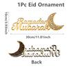 Ramadan Kareem Golden Acrylic Ornament 2025 Eid Mubarak Ramadan Decoration for Home Islamic Muslim Party Decor Eid Al Adha Gift