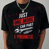 Just One More Car Part I Promise Wrench & Spark Plug Graphic Motorcycle T-Shirt Short Sleeve C