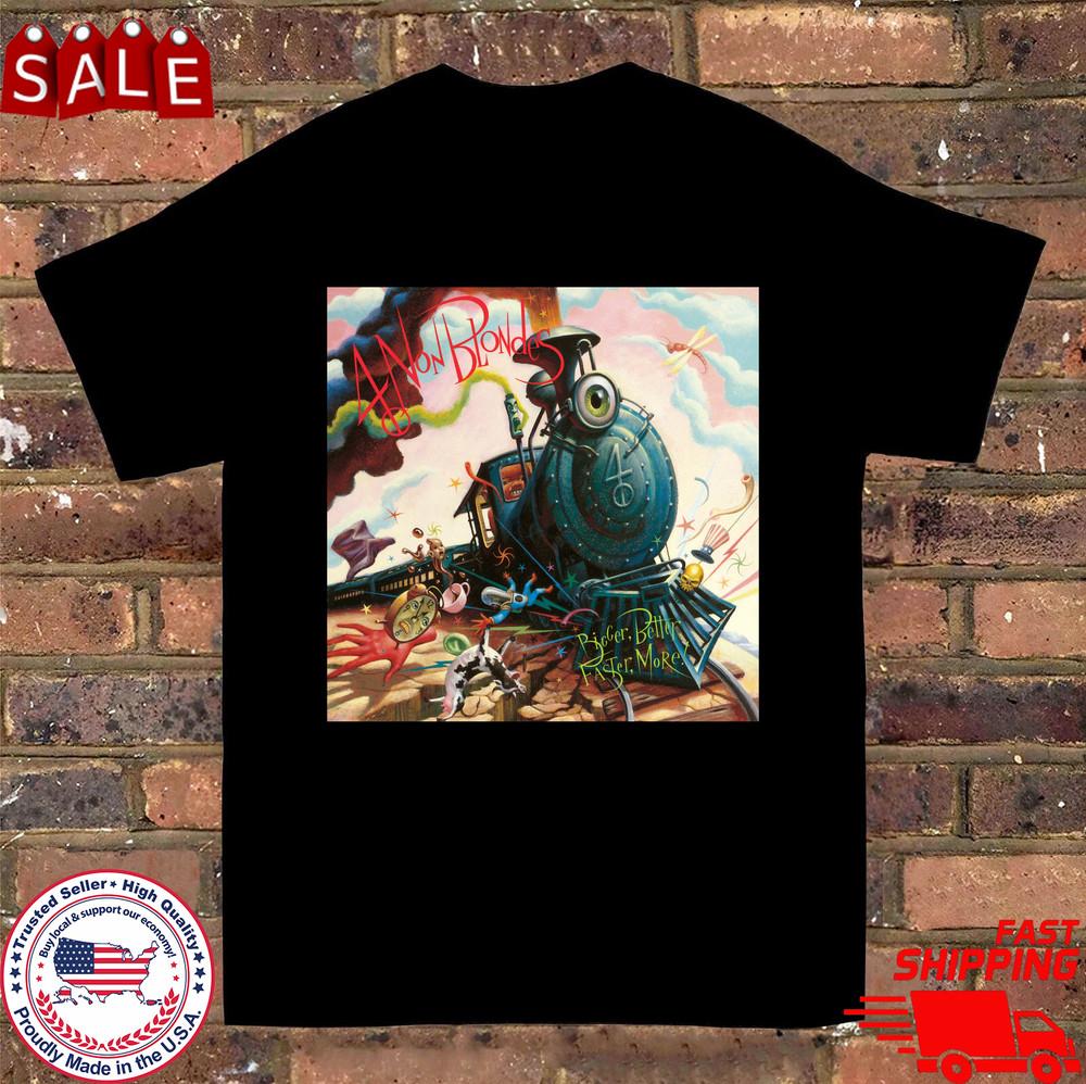 Bigger, Better, Faster, More Album by 4 Non Blondes Full Size S-5XL Unisex T-Shirt
