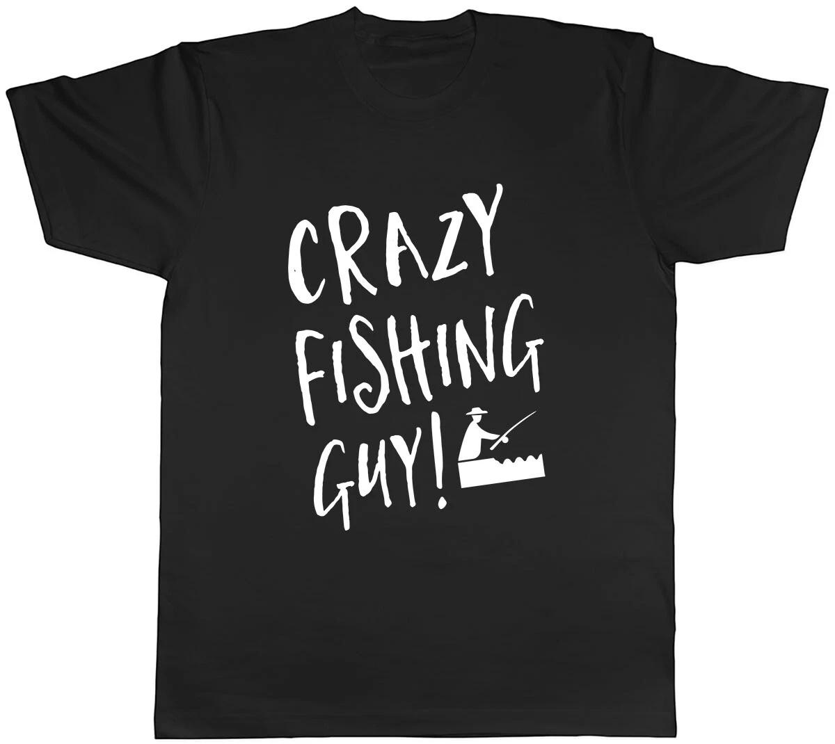 Crazy Fishing Guy Mens Unisex T-Shirt Tee XL