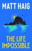 The The Life Impossible Book