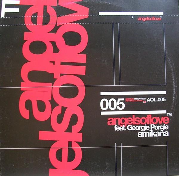 12inch Record ANGELS OF LOVE GEORGIE PORGIE Amikana AOL005 Angels Of Love 2001 US Dance Electronica Used