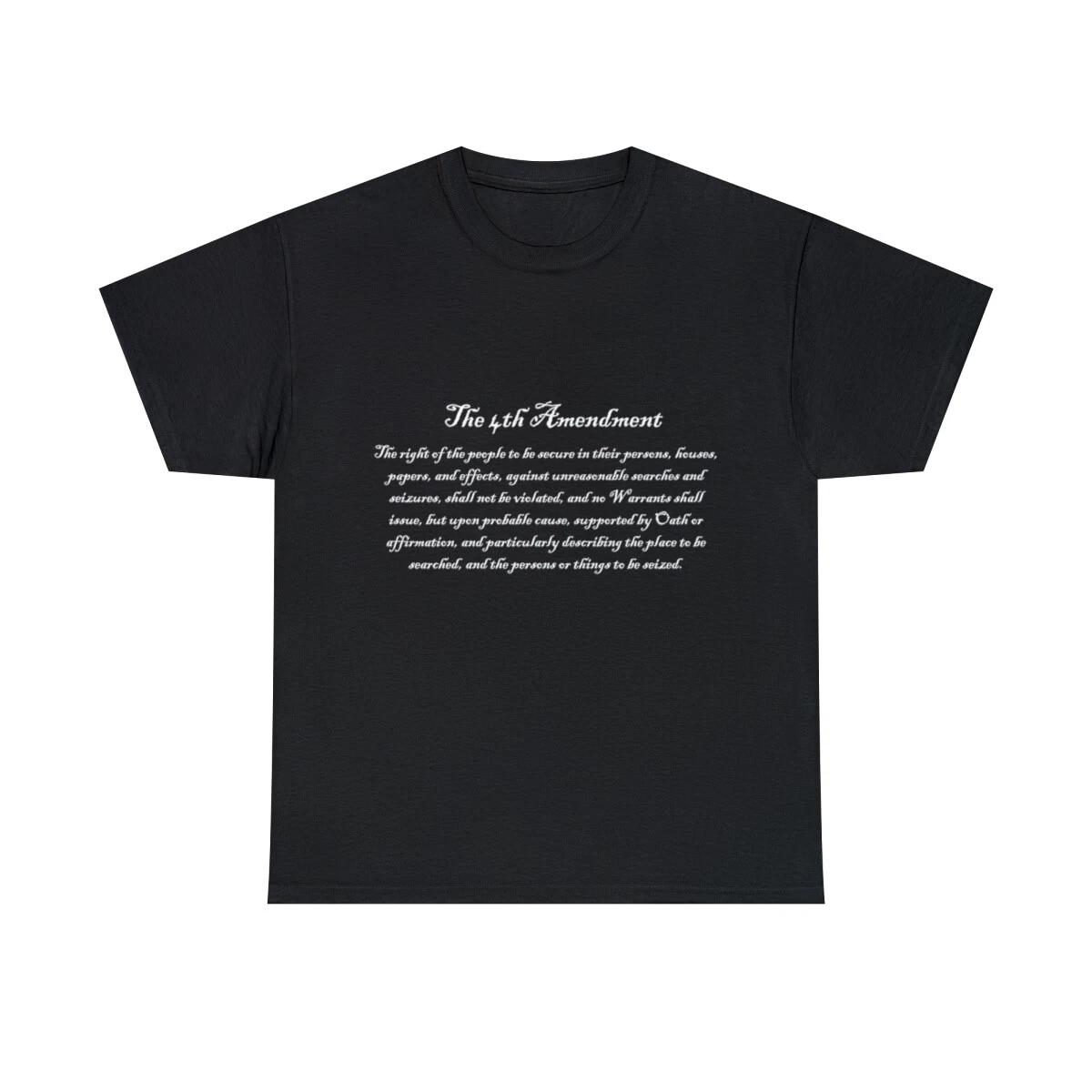 The 4th Amendment Graphic Tee Shirt, S-5XL S