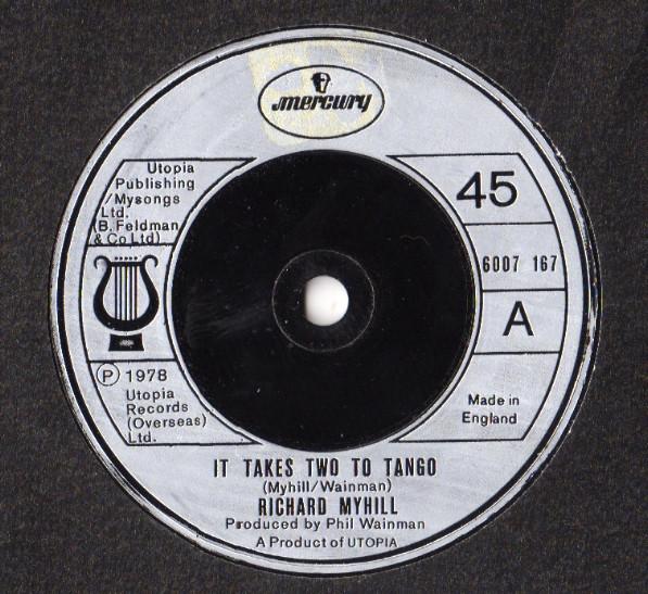 

7inch Record RICHARD MYHILL - It Takes Two To Tango 6007167 Mercury 1978 UK Rock Used