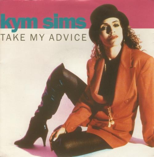 

7inch Record KYM SIMS - Take My Advice B8591 ATCO Records 1992 UK Dance & Electronica Used