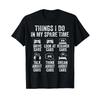 Things I Do In My Spare Time Funny Car Guy Mechanic Garage T Shirt Vintage Breathable Casual Top For Everyday Wear