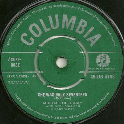 7inch Record MICHAEL HOLLIDAY, KEN JONES & HIS O - She Was Only Seventeen 45DB4188 Columbia 1958 UK Pop Used