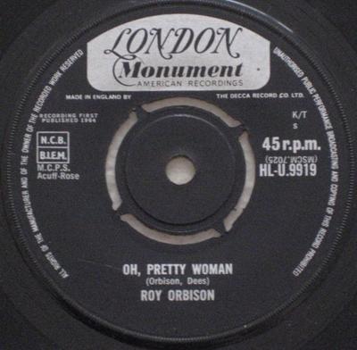 7inch Record ROY ORBISON - Oh, Pretty Woman / Yo Te Amo Maria HLU9919 LONDON RECORDS, 1964 UK Rock Used
