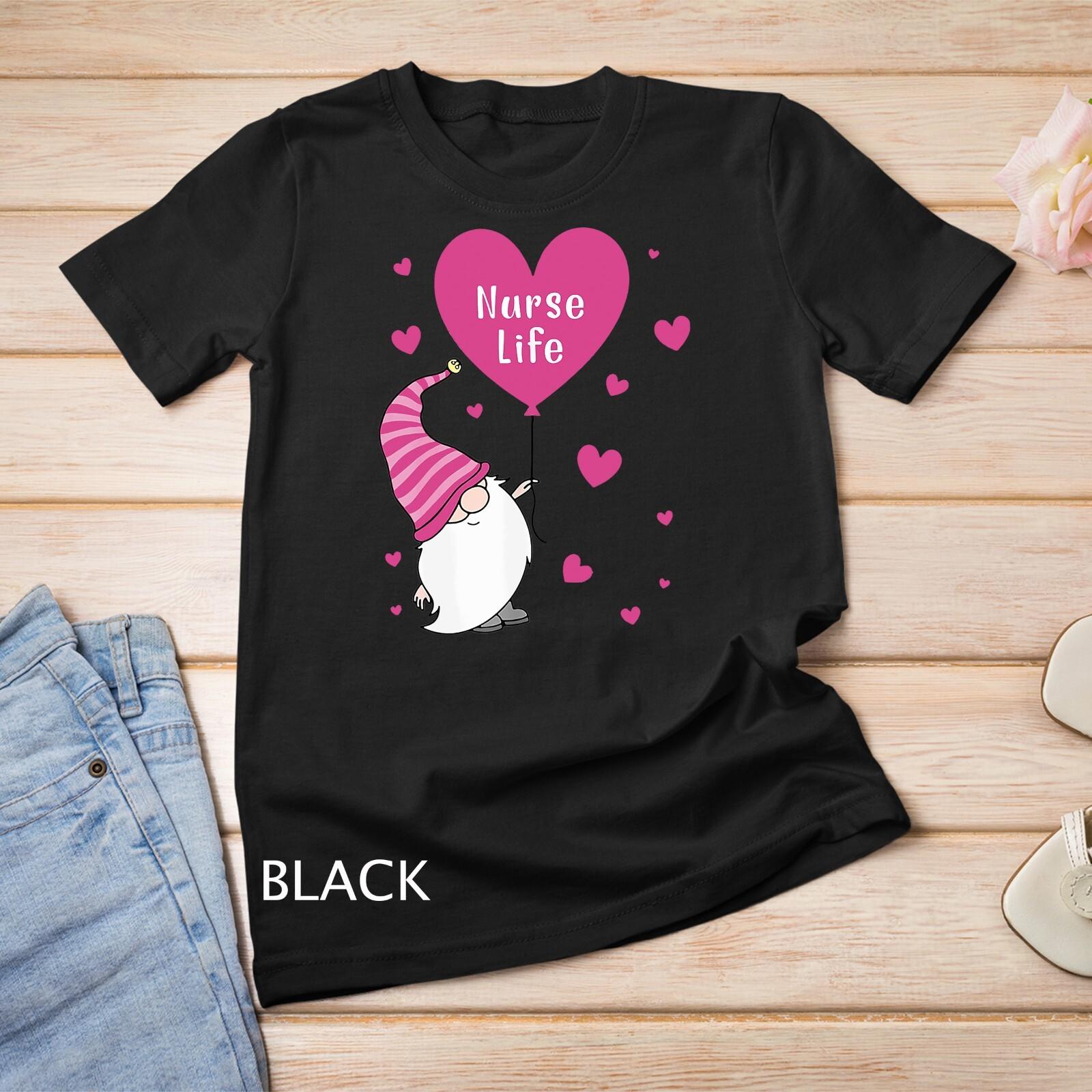 Nurse Life Valentine Gnome Nurse Gift Valentine s Day T-Shirt Mens Womens Tees Top Unisex T-Shirt Mens Womens Tees Top M