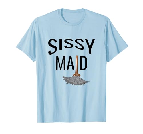 BDSM Sissy Maid Naughty Daddy Submissive Kink T-Shirt