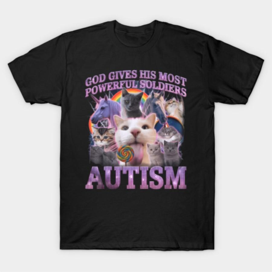 

God Gives His Most Powerful Soldiers Autism Funny Cats Meme T-shirt For Men Women 100% Cotton T Shirts Short Sleeve Tops 0403... S разноцветный