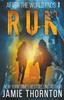 The After the World Ends : Run (Book 1) : 1 Book