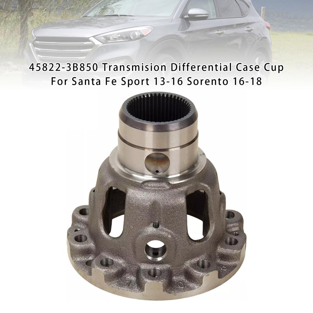 45822-3B850 Transmision Differential Case Cup For Santa Fe Sport 13-16 Sorento
