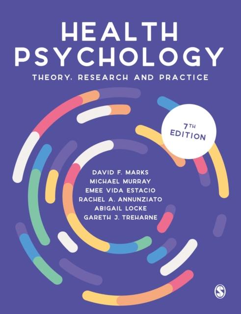 The Health Psychology : Theory, Research and Practice Book