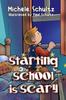 The Starting School Is Scary Book