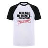 Ich Bin In Rente Du Nicht Rentner T Shirt Funny Pattern Print Tees Gift Dad Tee Top Casual Soft Unisex Cotton Tshirt Dy290