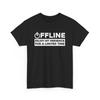 Offline T-shirt | Rolig gamer-t-shirt | Perfekt tröja för videospelsfans