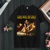 Girls Will Be Girls T Shirt Men Women Oversized 100% Cotton Short Sleeve Casual Streetwear Summer Unisex Plus Sizetops