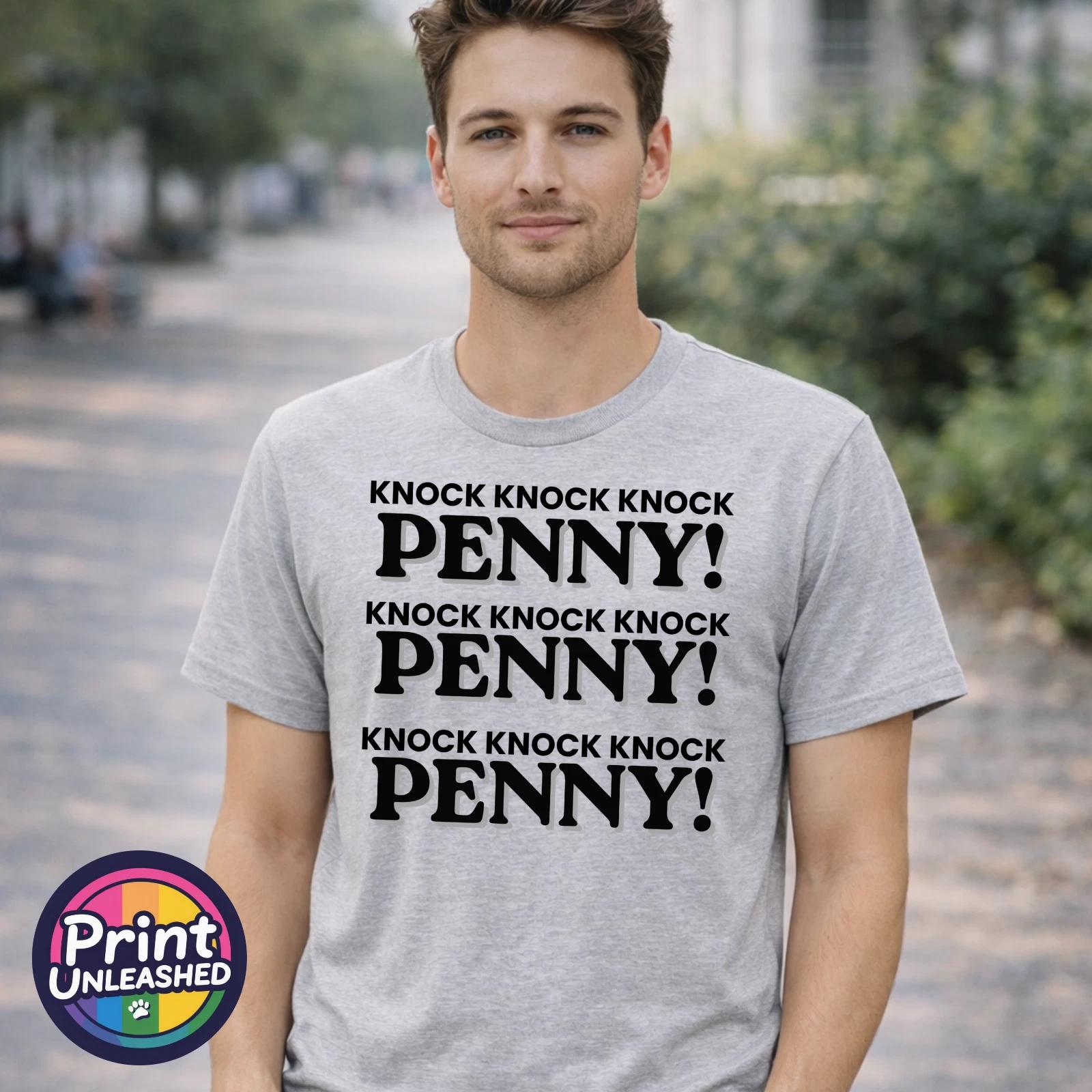 Penny Tee Funny Knock Knock Knock Penny T-Shirt S-2XL Big Bang Gift for Dad XL
