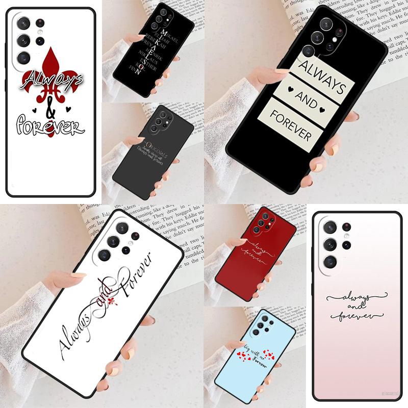 The Originals Always and Forever Cell Phone Case for Samsung Galaxy S26 Ultra S25 S24 S23 S22 S21 S20 Note10 Cover