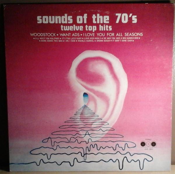LP Record UNKNOWN ARTIST - Sounds Of The 70's: Twelve Top Hits AVE3301 AVENUE OF AMERI Canada Rock Used