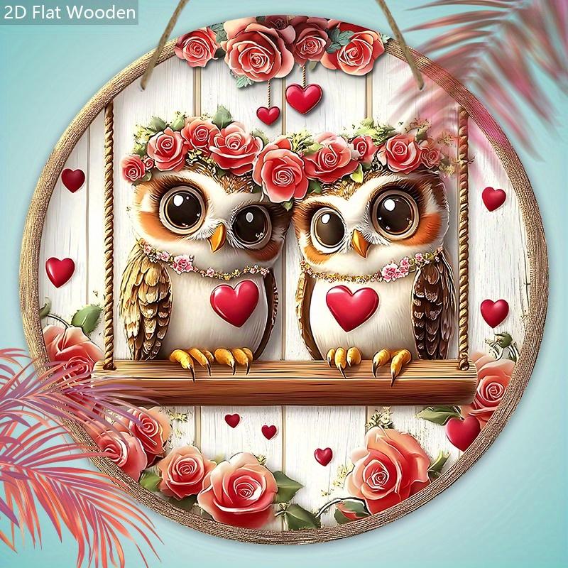 Valentine's Day Wooden Sign with Adorable Couple Owls & Rose Pattern, Round Sign for Front Door Wall Hanging Decor, Ideal Gift for Valentine