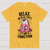 Relax It's Not a Competition Cotton Summer Casual Cool Loose T-Shirt