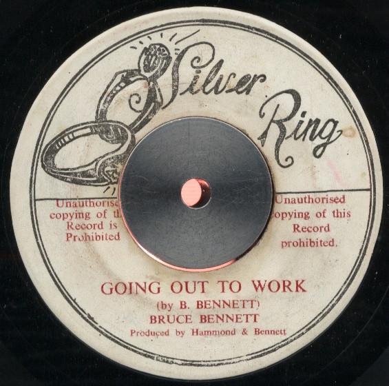 

7inch Record BRUCE BENNETT Going Out To Work NONE Silver Ring 1975 Jamaica Reggae Ska Dub Used