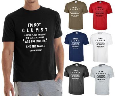 IM NOT CLUMSY Funny T Shirt Kids Adult Happy Joke Gift Idea Parody TShirt