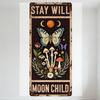 Vintage Bohemian Cottagecore Metal Tin Sign 'STAY WILL' & 'MOON CHILD' with Butterfly, Mushrooms, Sun, Moons - Rustic Wall Decor