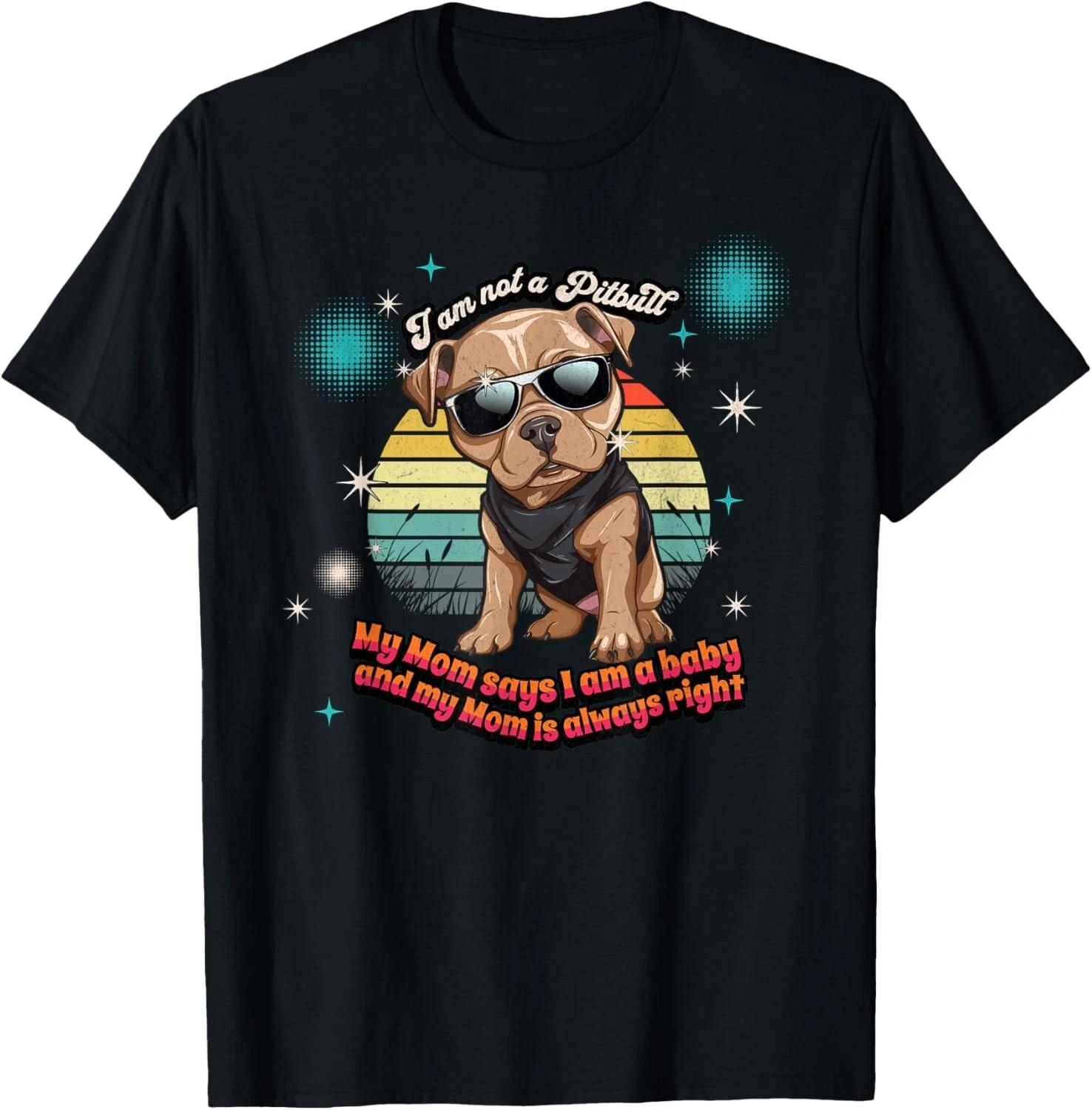 Cute I Am Not A Pitbull Funny Pitbull Dog Owners Gift Unisex T-Shirt L
