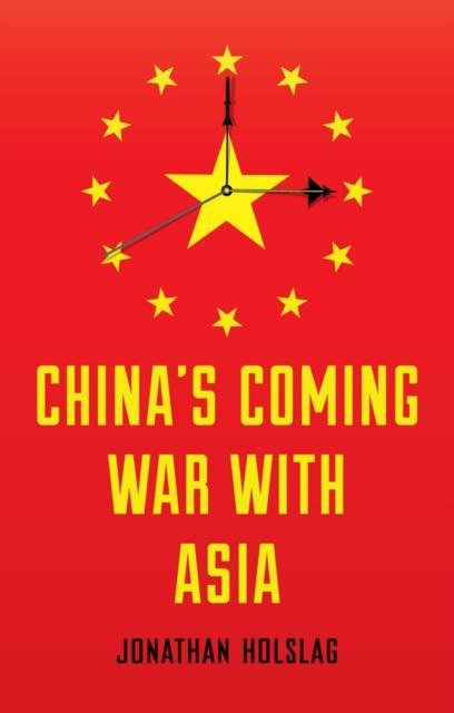 Buch China's Coming War with Asia