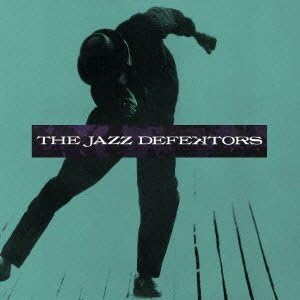 

CD JAZZ DEFECTORS The Jazz Defektors DG22 2006 Japan Jazz Used