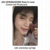 [NO COOKIE] ZEROBASEONE Rose In Love Cookie Set Photocard SUNGHANBIN ZHANGHAO