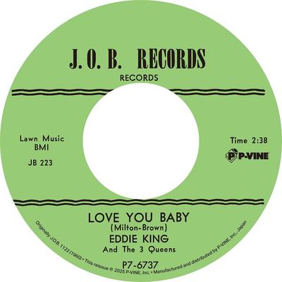 7inch Record EDDIE KING  THE 3 QUEENS  Love You Baby  Shakin Inside P76737 PVINE RECORDS 2025 Japan Blues