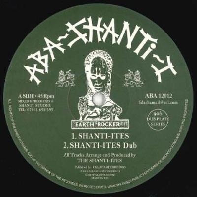 Disque 12 pouces SHANTI ITES - Shanti Ites; Shanti Ites Dub / Grou ABA12012 Aba Shanti 2019 UK Reggae, Ska & Dub