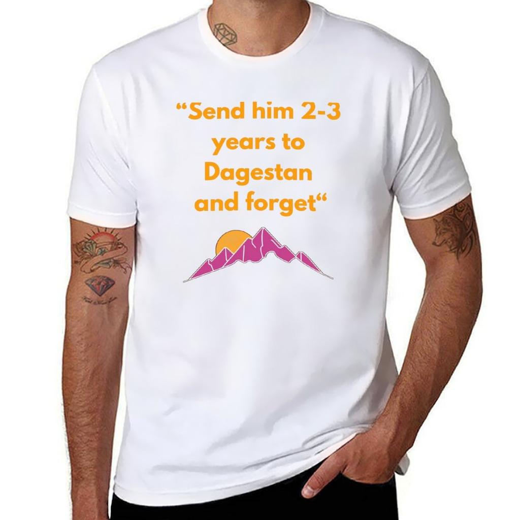 Send Him To Dagestan And Forget TShirt AntiFade Casual Tee Shirt TShirt