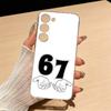67 Six Seven Phone Case For Samsung S25,S24,S21,S22,S23,S30,Ultra,S20,Plus,Fe,Lite Transparent Cover