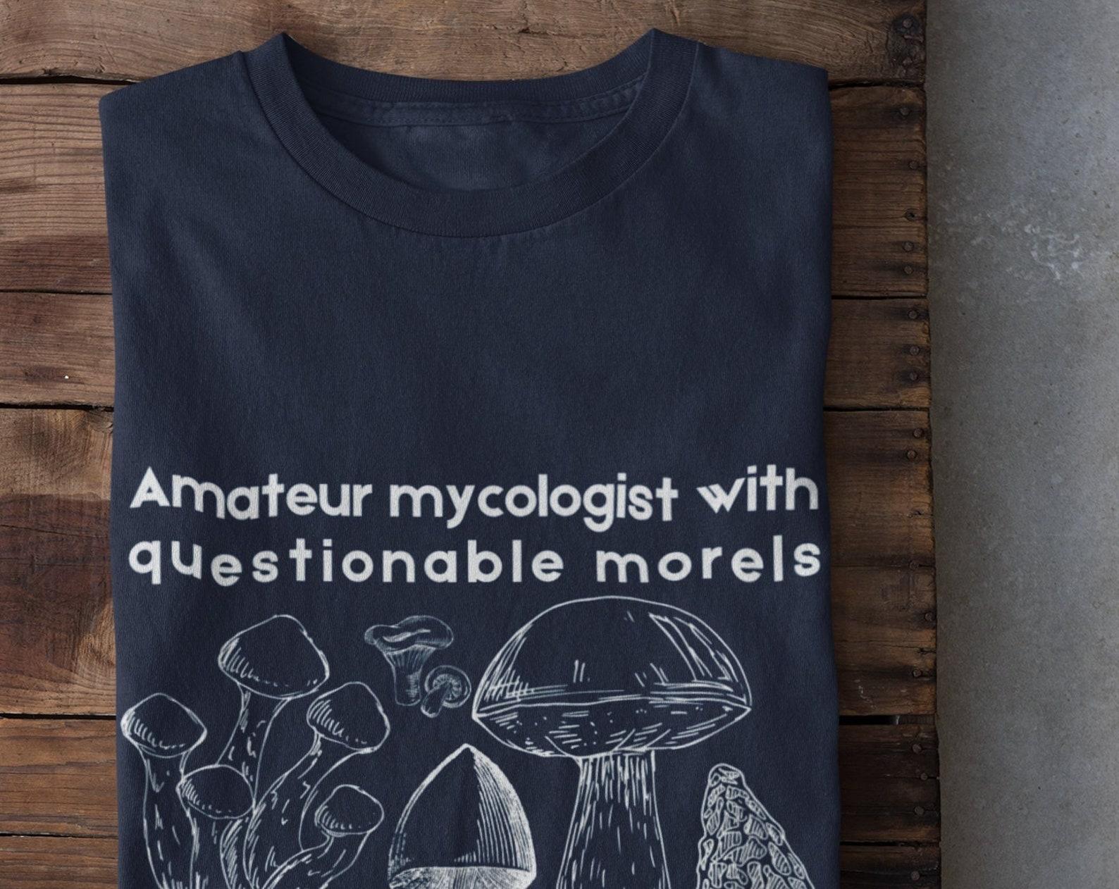 Foraging T Shirt, Mushroom Tshirt, Mushroom Shirt, Mushroom Hunting, Mushroom Hunter T shirt, Funny Mushroom Shirt, Toadstool T Shirt M